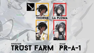 [Arknights] Trust Farm PR-A-1 with Thorns & La Pluma