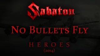 Sabaton - No Bullets Fly (Lyrics English & Deutsch)