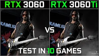 RTX 3060 vs RTX 3060Ti | Test in 10 Games | 1080p - 1440p