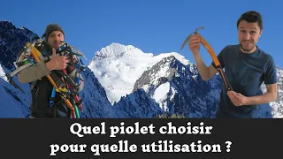 Quel piolet choisir pour quelle utilisation ?