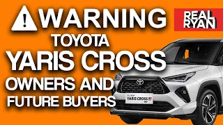 WARNING FOR TOYOTA YARIS CROSS OWNERS IN THE PHILIPPINES