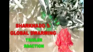 Trailer Reaction & Review #237: Sharknado 5: Global Swarming