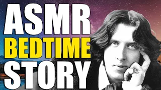 Short stories by Oscar Wilde to help you sleep | ASMR Bedtime Story