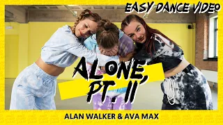 ALONE - Alan Walker & Ava Max | Dance Video | Choreography | Easy Dance