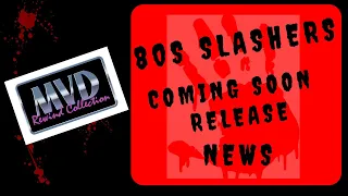 80s Slashers New Release on Blu-Ray - MVD Rewind Blu-Ray -Blu-Ray Collection