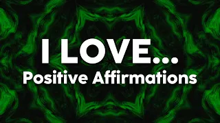 I LOVE... Positive Affirmations | 639Hz Heart Chakra Healing