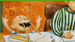 GROW UP DAVID  |  Interpretation reading for kids | David Shannon