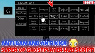 SUPER OP GHOSTPLAYER HUB SCRIPT! (ANTI KICK AND BAN!) | ARCEUS X • FLUXUS • DELTA • HYDROGEN