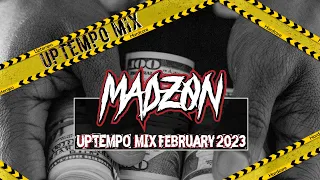UPTEMPO Mix February 2023 #2 | MadZON 😉