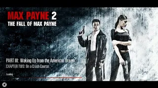 Maxpayne 2 the fall of maxpayne part 3 Chapter 2"On a crash course"