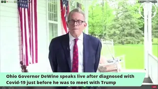 CORONAVIRUS: Ohio Gov. Mike DeWine Says He’s Tested Positive Right Before He Was to Meet with Trump