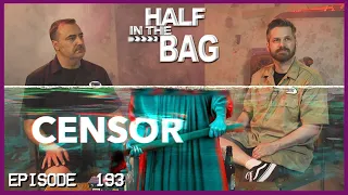Half in the Bag: Censor
