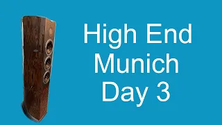 High End Munich Day 3 Highlights