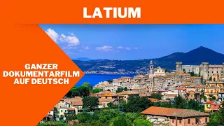 Latium | Ganzer Dokumentarfilm | Deutsch HD