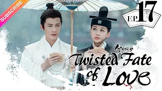 【ENG SUB】Twisted Fate of Love EP17 | Sun Yi, Jin Han, Tan Jian Ci | Red Thread of Fate【Fresh Drama】