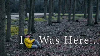 I Was Here | Korte film