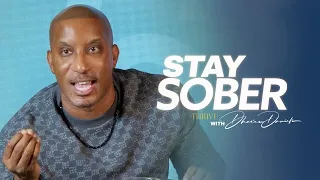 Stay Sober // I'm Gifted Part. 4 // Thrive with Dr. Dharius Daniels