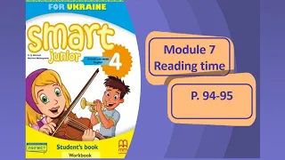 Smart Junior 4 Module 7 Reading time