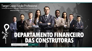 COMO FUNCIONA O DEPARTAMENTO FINANCEIRO DE UMA CONSTRUTORA