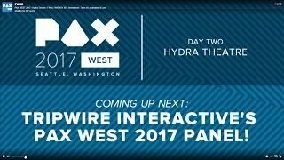 Tripwire Interactive's PAX West 2017 Panel Live with Gen Sir Anthony C H Melchett