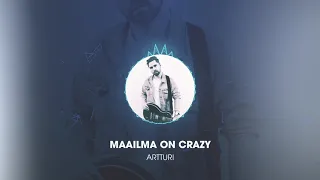 Artturi - Maailma on crazy