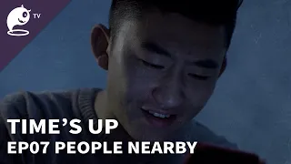Time's Up｜EP07. People Nearby｜Fantasy & Thriller Miniseries｜Abnormal TV【異精選：子時歸兮】EP07 附近的人