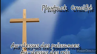 Playback au-dessus des puissances (avec paroles)