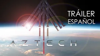 AZTECH, tráiler español (ciencia ficción mexicana) - Estreno en 2020