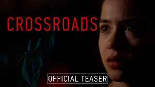 CROSSROADS - Official Teaser | Indie Horror Thriller