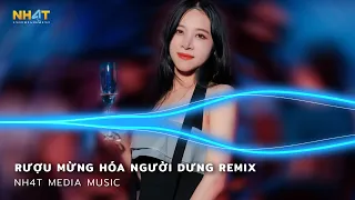 Rượu Mừng Hóa Người Dưng Remix - Anh Biết Đến Bây Giờ Đôi Ta Chẳng Là Gì Của Nhau Remix Hot TikTok