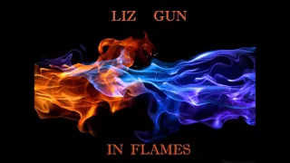 LIZ GUN - In Flames