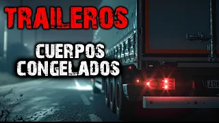Transporte de CUERPOS | Historias de Terror de Traileros y Relatos de Carreteras