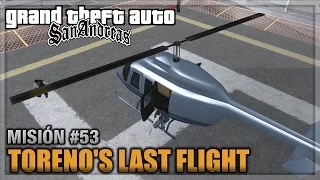 GTA San andreas - Misión #53 - Toreno's Last Flight (Español - 1080p 60fps)