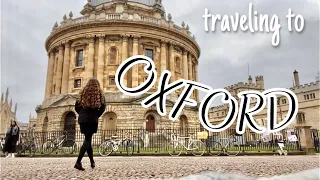 OXFORD TRAVEL VLOG | exploring oxford university & the city