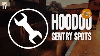 Engineer Strategy Guide - Hoodoo Sentry Spots