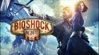 God Only Knows - Bioshock Infinite