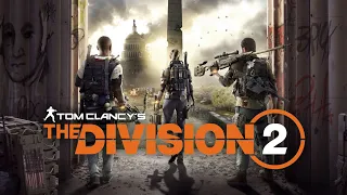 Tom Clancy's The Division 2 - Прохождение. Часть 1. Вашингтон (PS4 Pro, без комментариев)