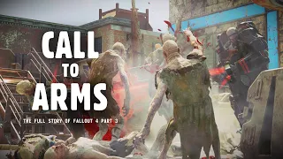 Call to Arms - The Full Story of Fallout 4 Part 3