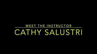 Meet the Instructor- Cathy Salustri