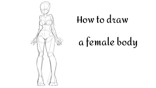 How to draw a female body
