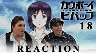 Cowboy Bebop 18 SPEAK LIKE A CHILD reaction