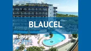 BLAUCEL 4* Испания Коста Брава обзор – отель БЛАУКЕЛ 4* Коста Брава видео обзор