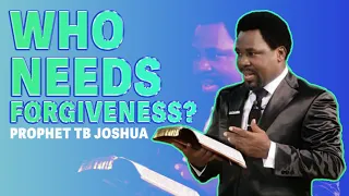 WHO NEEDS FORGIVENESS? 🙏 PROPHET TB JOSHUA #tbjoshuaministries #tbjoshua #forgiveness #need #faith