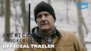 American Rust: Broken Justice Official Trailer 2024