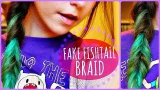 HAIR TUTORIAL: Quick & Easy Fake Fishtail Braid