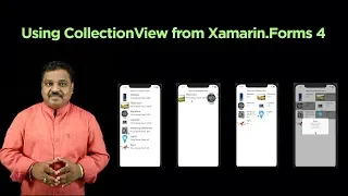 Xamarin.Forms 4 CollectionView with Demos