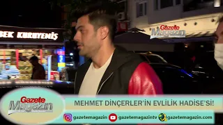 MEHMET DİNÇERLER’İN EVLİLİK HADİSE’Sİ!