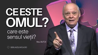 Nicu Butoi - Ce este omul și care este sensul vieții? - predici creștine