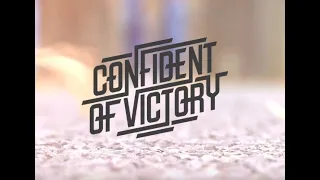 Confident of Victory - Heiliges Band (offizielles Musikvideo 2019)