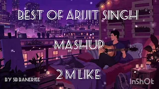 Best of Arijit Singh Mashup 2023 | ArijtSingh Jukebox | Best of 2023 | BollywoodLofi | Music Lover